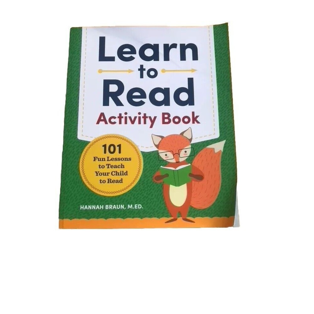 Learn to Read Activity Book: 101 Fun Lessons to Teach Your Child to Read
